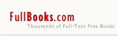 FullBooks | Thousands of Full-Text 
Free Books